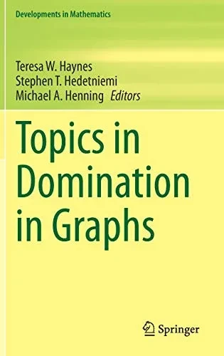 Topics in Domination in Graphs (Hardback)