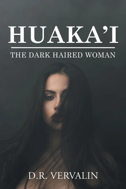 Huaka'i: The Dark Haired Woman (Book II)