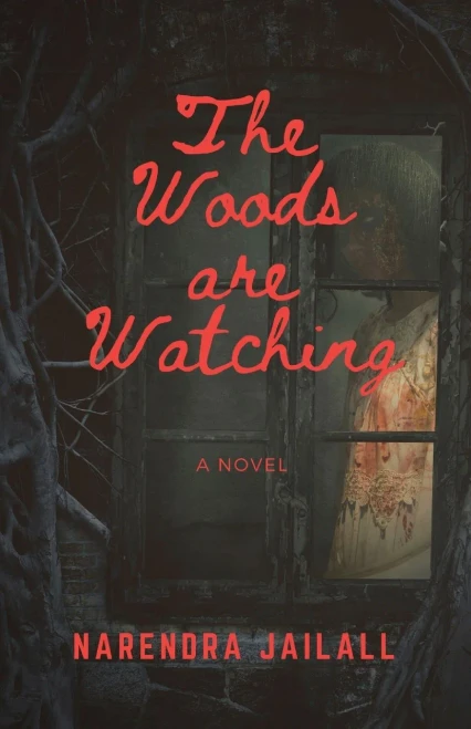 The Woods are Watching (9781989403228)