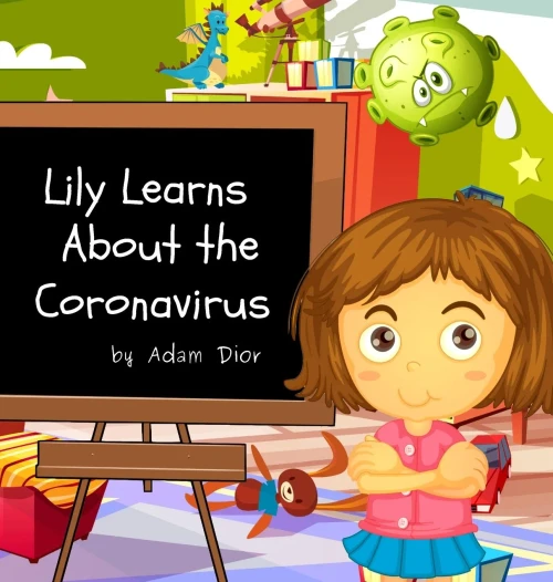 Lily Learns About the Coronavirus (Hardback)