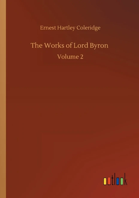 The Works of Lord Byron: Volume 2 (Paperback)