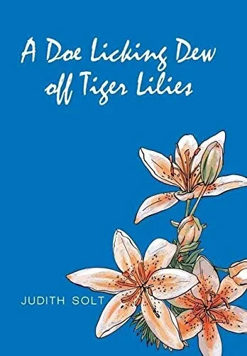 A Doe Licking Dew off Tiger Lilies (Hardback)