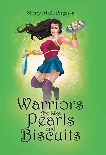 Warriors Are Like Pearls and Biscuits (Hardback)