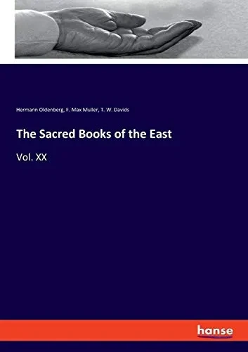The Sacred Books of the East: Vol. XX