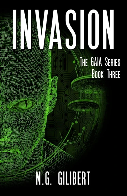 Invasion: The GAIA Series - Book Three