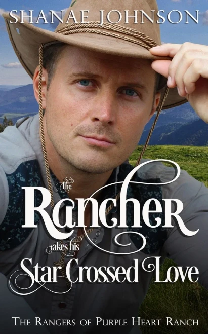 The Rancher takes his Star Crossed Love (9781954181137)