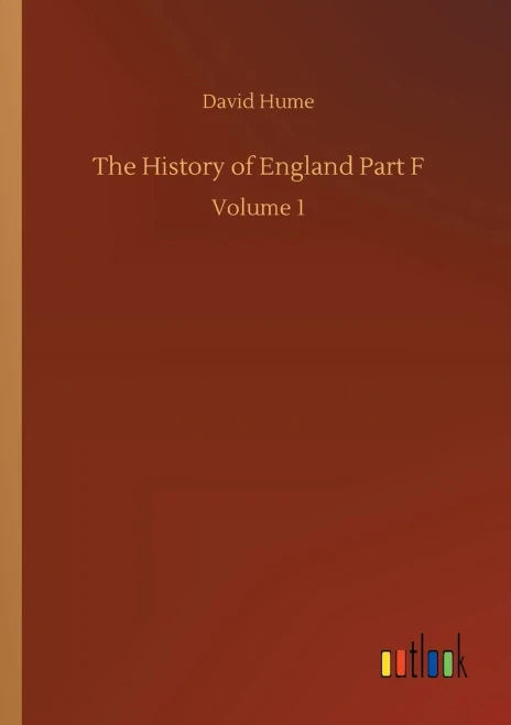 The History of England Part F: Volume 1