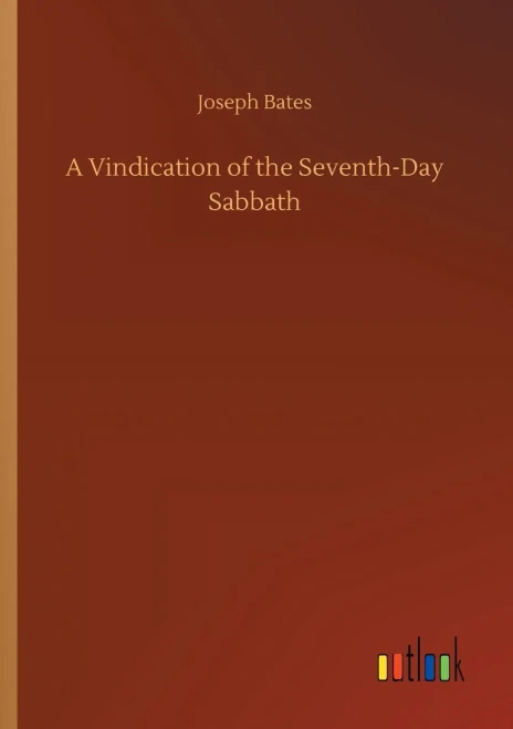 A Vindication of the Seventh-Day Sabbath (9783752322491)