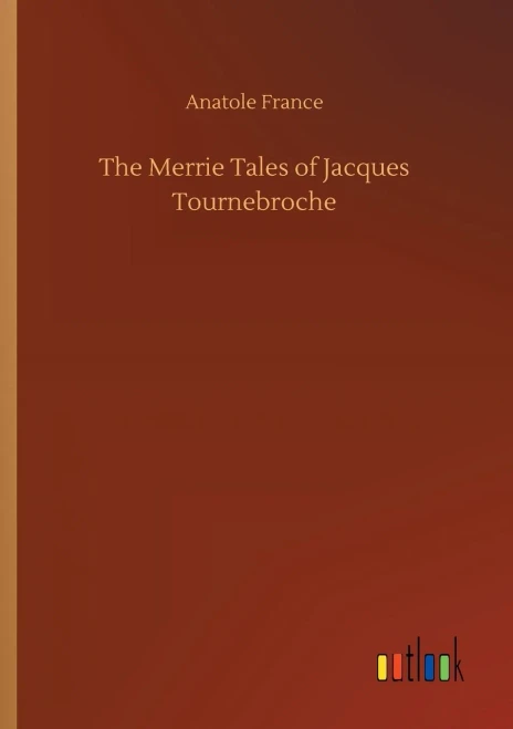 The Merrie Tales of Jacques Tournebroche (9783752318777)