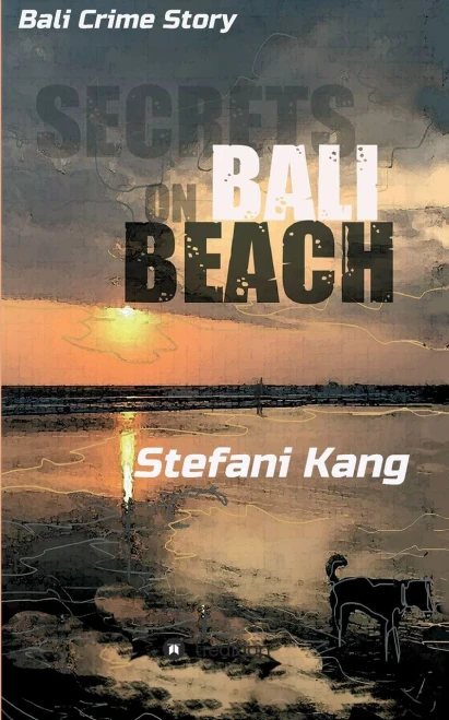 Secrets on Bali Beach: Bali Crime Story (Paperback)