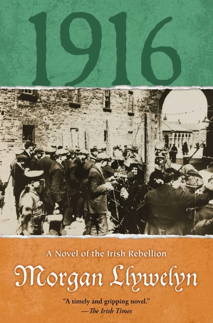 1916: A Novel of the Irish Rebellion (Irish Century)