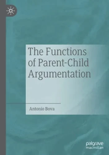 The Functions of Parent-Child Argumentation (Paperback)
