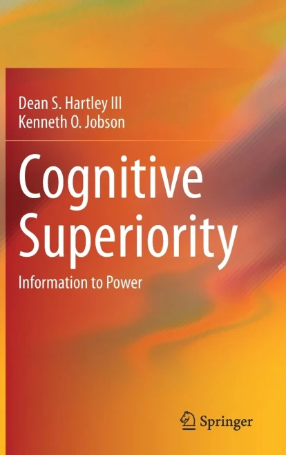 Cognitive Superiority: Information to Power (Hardback)