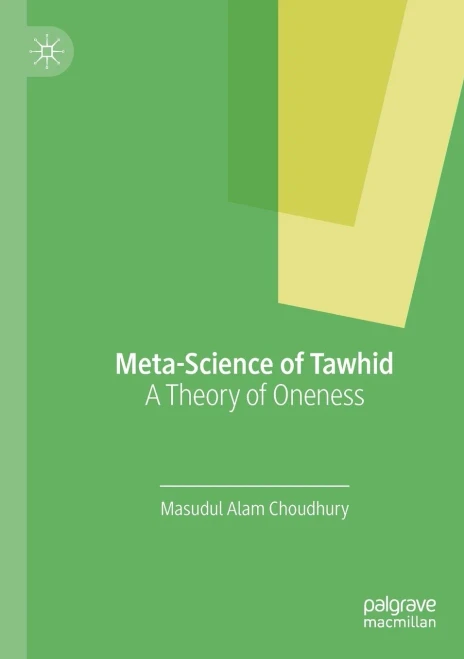 Meta-Science of Tawhid: A Theory of Oneness (Paperback)
