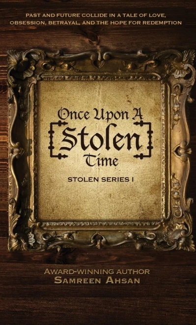 Once Upon A [Stolen] Time: [Stolen] Series I (Hardback)