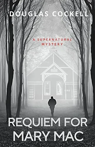 Requiem For Mary Mac: A Supernatural Mystery (Paperback)