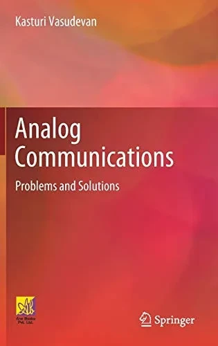 Analog Communications: Problems and Solutions (Hardback)