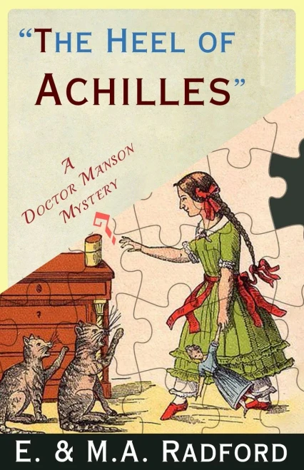 The Heel of Achilles: A Doctor Manson Mystery