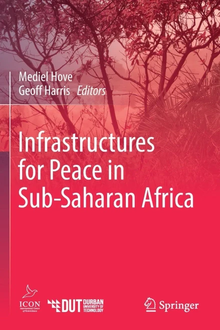 Infrastructures for Peace in Sub-Saharan Africa (Paperback)