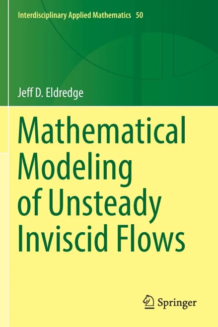 Mathematical Modeling of Unsteady Inviscid Flows (Paperback)