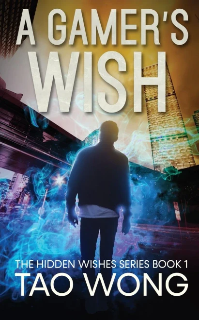 A Gamer's Wish: An Urban Fantasy Gamelit Series