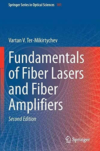 Fundamentals of Fiber Lasers and Fiber Amplifiers (Paperback)