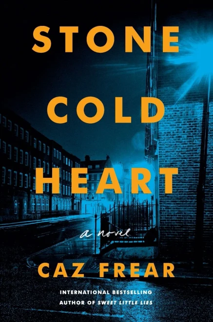 Stone Cold Heart: A Novel