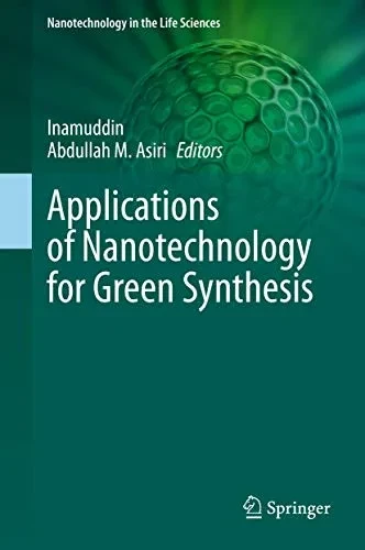 Applications of Nanotechnology for Green Synthesis (Hardback)