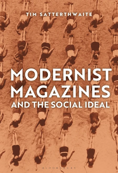 Modernist Magazines and the Social Ideal (Criminal Practice Series)