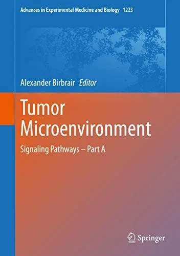 Tumor Microenvironment: Signaling Pathways - Part a (Hardback)