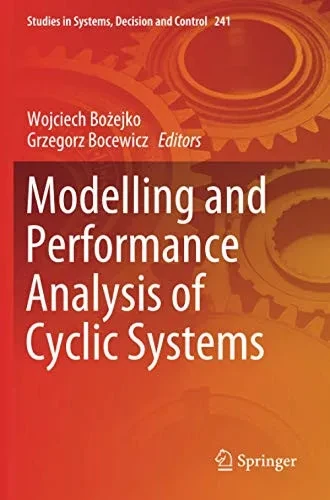 Modelling and Performance Analysis of Cyclic Systems (Paperback)