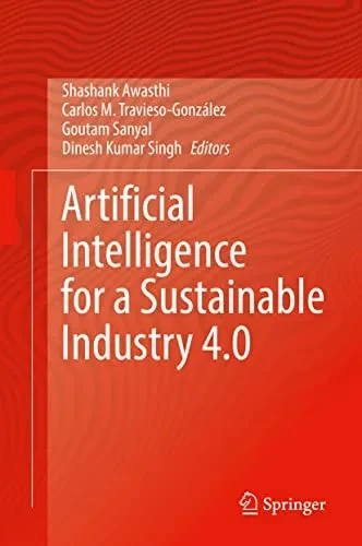Artificial Intelligence for a Sustainable Industry 4.0 (Hardback)