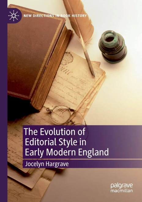 The Evolution of Editorial Style in Early Modern England (Paperback)