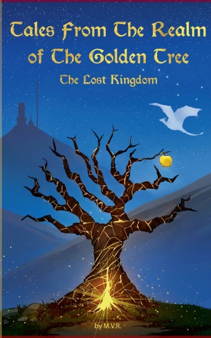 Tales From The Realm Of The Golden Tree: The Lost Kingdom