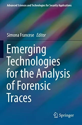 Emerging Technologies for the Analysis of Forensic Traces (Paperback)