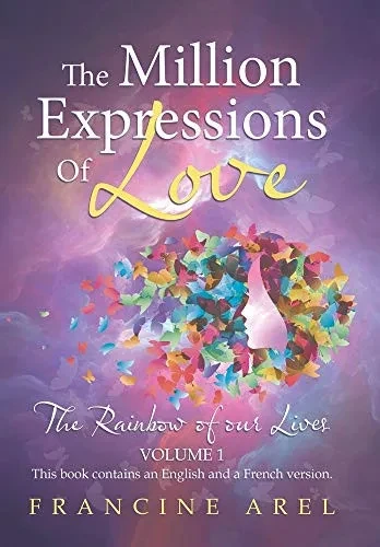 The Million Expressions of Love: The Rainbow of Our Lives (Hardback)
