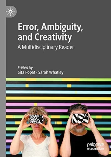 Error, Ambiguity, and Creativity: A Multidisciplinary Reader (Hardback)