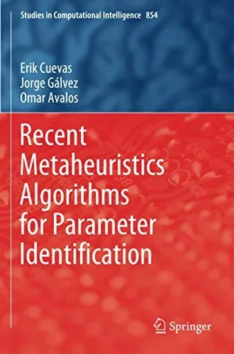 Recent Metaheuristics Algorithms for Parameter Identification (Paperback)