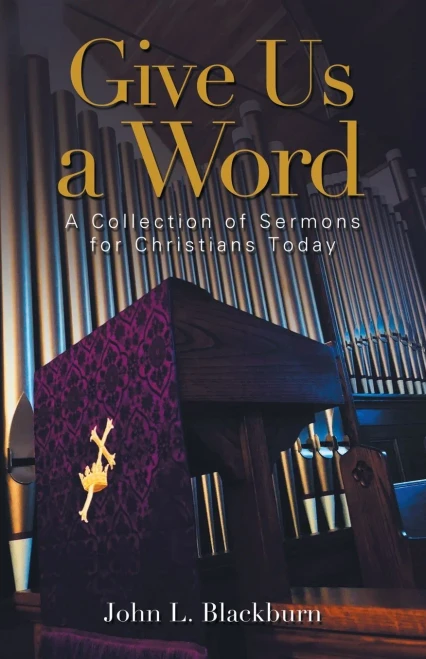 Give Us a Word: A Collection of Sermons for Christians Today (Paperback)
