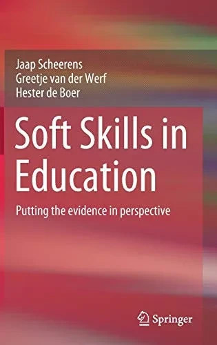 Soft Skills in Education: Putting the Evidence in Perspective (Hardback)
