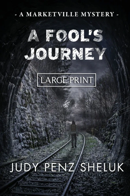 A Fool's Journey: A Marketville Mystery - LARGE PRINT EDITION