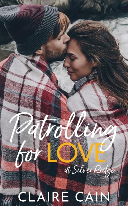 Patrolling for Love at Silver Ridge: A Sweet Small Town Romance