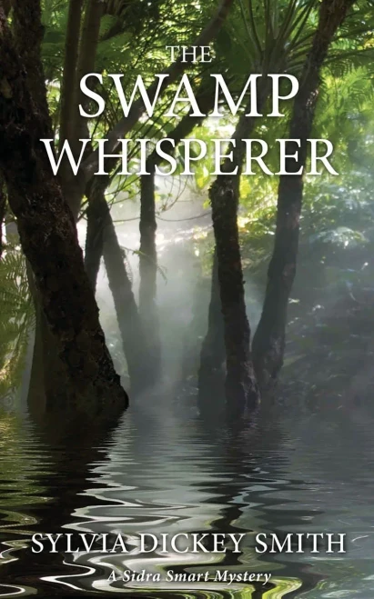 The Swamp Whisperer (Sidra Smart Mystery)
