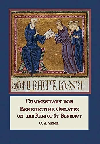 Commentary for Benedictine Oblates: On the Rule of St. Benedict (Hardback)