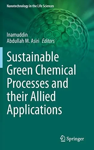 Sustainable Green Chemical Processes and Their Allied Applications (Hardback)