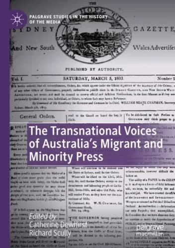 The Transnational Voices of Australia's Migrant and Minority Press (Paperback)
