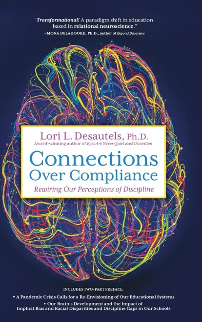 Connections Over Compliance : Rewiring Our Perceptions of Discipline
