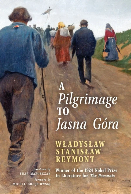 A Pilgrimage to Jasna G?ra (English Translation) : Pielgrzymka Do Jasnej G?ry