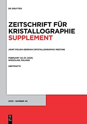 Joint Polish-german Crystallographic Meeting, February 2427, 2020, Wroclaw, Poland