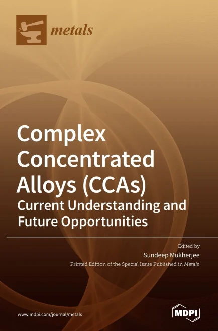 Complex Concentrated Alloys (CCAs) : Current Understanding and Future Opportunities